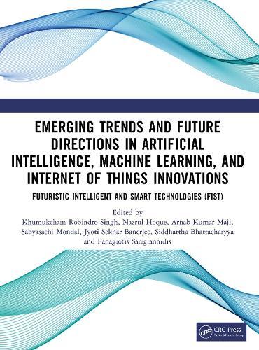 Emerging Trends and Future Directions in Artificial Intelligence, Machine Learning, and Internet of Things Innovations