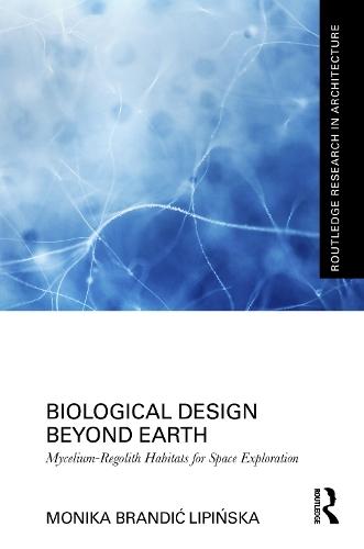 Biological Design Beyond Earth: Mycelium-Regolith Habitats for Space Exploration