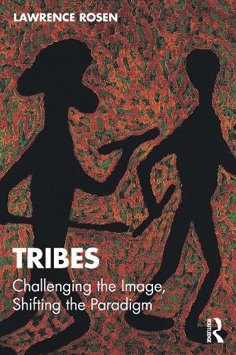 Tribes: Challenging the Image, Shifting the Paradigm