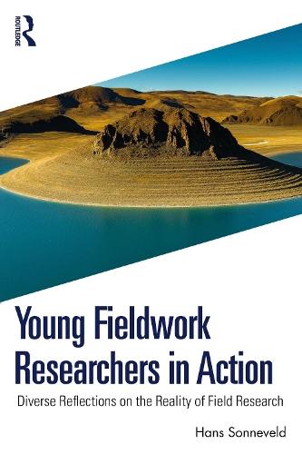 Young Fieldwork Researchers in Action: Diverse Reflections on the Reality of Field Research