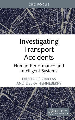 Investigating Transport Accidents: Human Performance and Intelligent Systems