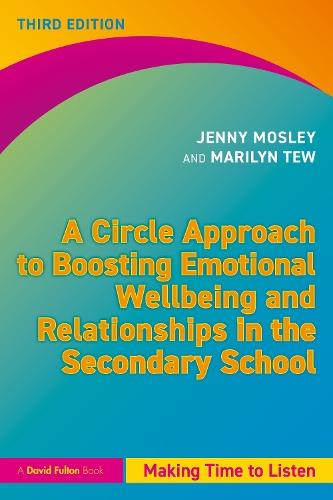 A Circle Approach to Boosting Emotional Wellbeing and Relationships in the Secondary School: Making Time to Listen