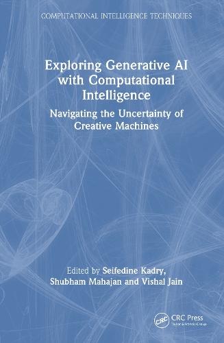 Exploring Generative AI with Computational Intelligence: Navigating the Uncertainty of Creative Machines