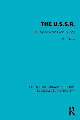 The U.S.S.R.: An Economic and Social Survey