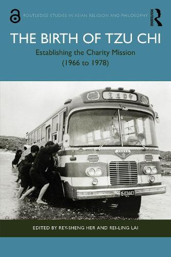 The Birth of Tzu Chi: Establishing the Charity Mission (1966 to 1978)