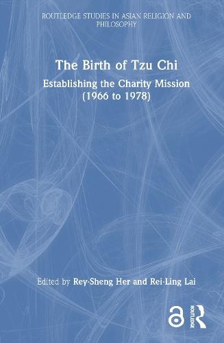 The Birth of Tzu Chi: Establishing the Charity Mission (1966 to 1978)