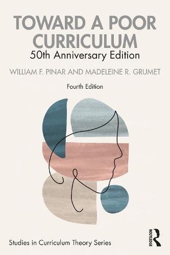 Toward a Poor Curriculum: 50th Anniversary Edition