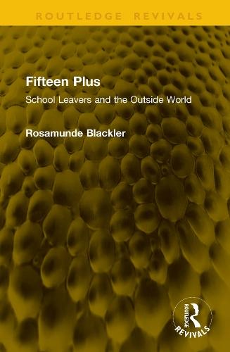 Fifteen Plus: School Leavers and the Outside World