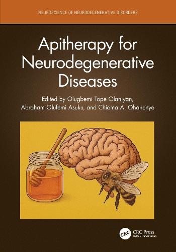 Apitherapy for Neurodegenerative Diseases