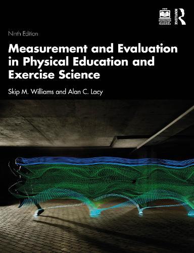 Measurement and Evaluation in Physical Education and Exercise Science