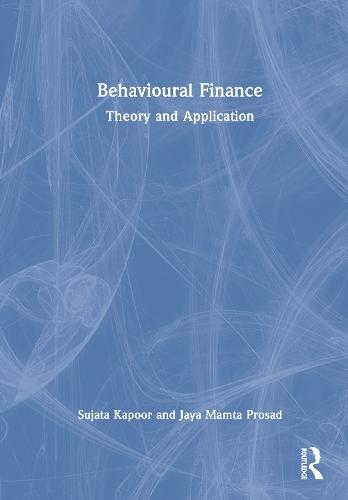 Behavioural Finance: Theory and Application