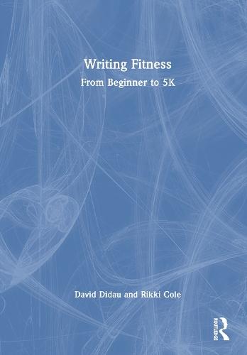 Writing Fitness: From Beginner to 5K