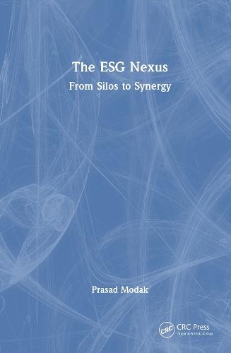 The ESG Nexus: From Silos to Synergy