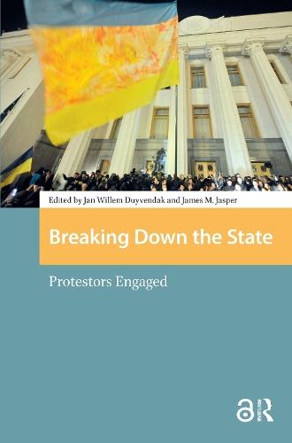 Breaking Down the State: Protestors Engaged