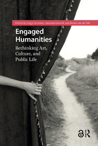 Engaged Humanities: Rethinking Art, Culture, and Public Life
