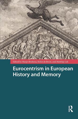 Eurocentrism in European History and Memory