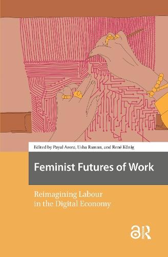 Feminist Futures of Work: Reimagining Labour in the Digital Economy