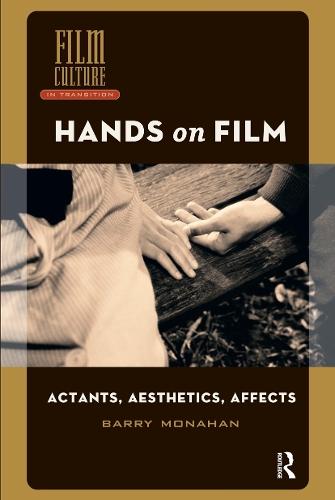 Hands on Film: Actants, Aesthetics, Affects
