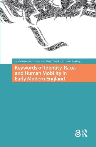 Keywords of Identity, Race, and Human Mobility in Early Modern England