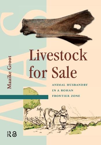 Livestock for Sale: Animal Husbandry in a Roman Frontier Zone