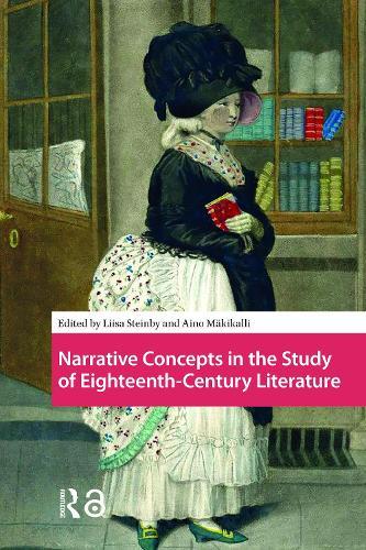 Narrative Concepts in the Study of Eighteenth-Century Literature