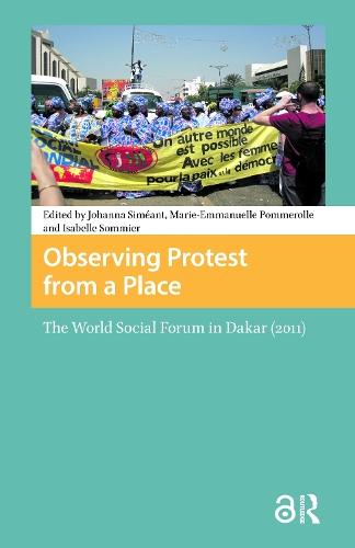 Observing Protest from a Place: The World Social Forum in Dakar (2011)