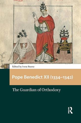 Pope Benedict XII (1334-1342): The Guardian of Orthodoxy