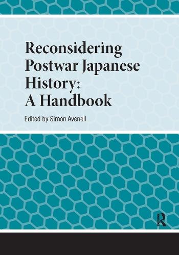 Reconsidering Postwar Japanese History: A Handbook