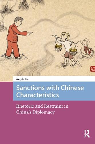 Sanctions with Chinese Characteristics: Rhetoric and Restraint in China's Diplomacy