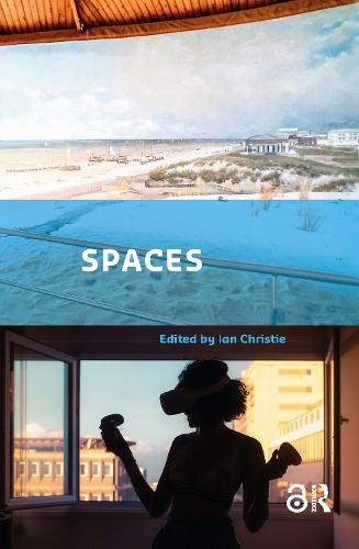 Spaces: Exploring Spatial Experiences of Representation and Reception in Screen Media