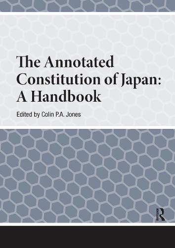 The Annotated Constitution of Japan: A Handbook