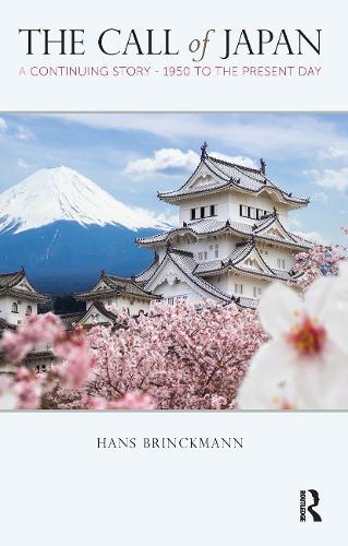The Call of Japan: A Continuing Story-1950 to the Present Day