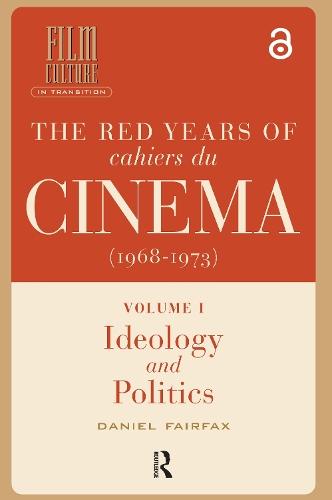 The Red Years of Cahiers du cinéma (1968-1973): 2-volume Set