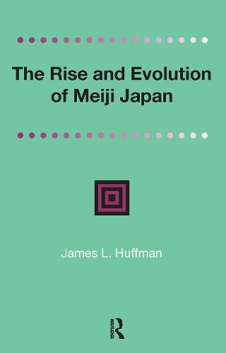 The Rise and Evolution of Meiji Japan