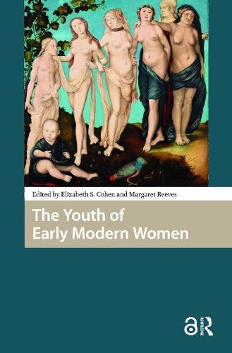 The Youth of Early Modern Women