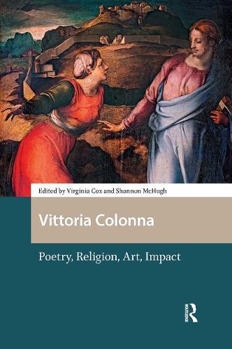 Vittoria Colonna: Poetry, Religion, Art, Impact