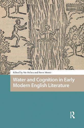 Water and Cognition in Early Modern English Literature