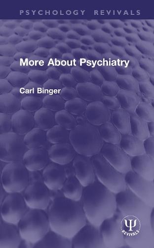 More About Psychiatry