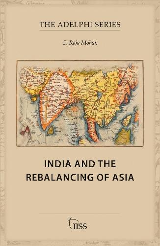 India and the Rebalancing of Asia