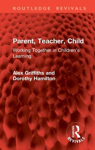 Parent, Teacher, Child: Working Together in Children's Learning