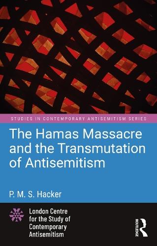 The Hamas Massacre and the Transmutation of Antisemitism