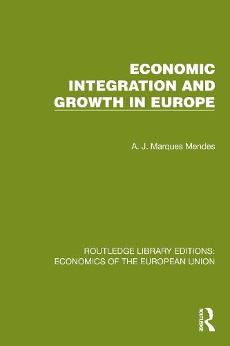 Economic Integration and Growth in Europe