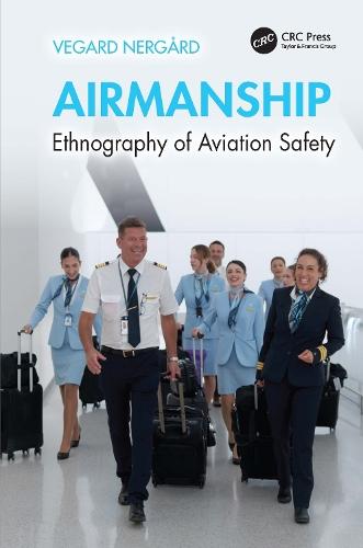 Airmanship: Ethnography of Aviation Safety
