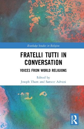 Fratelli Tutti in Conversation: Voices from World Religions