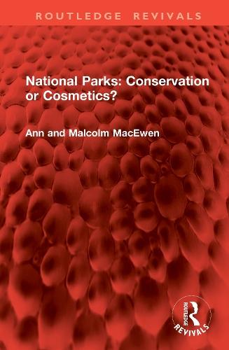 National Parks: Conservation or Cosmetics?