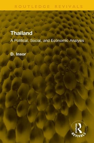 Thailand: A Political, Social, and Economic Analysis