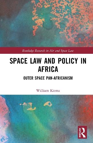 Space Law and Policy in Africa: Outer Space Pan-Africanism