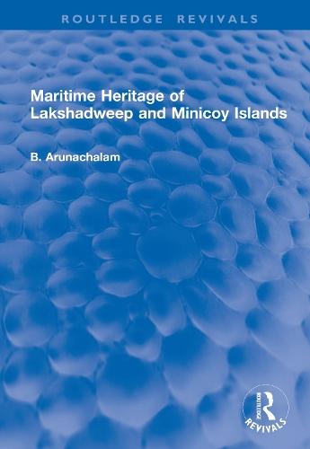 Maritime Heritage of Lakshadweep and Minicoy Islands