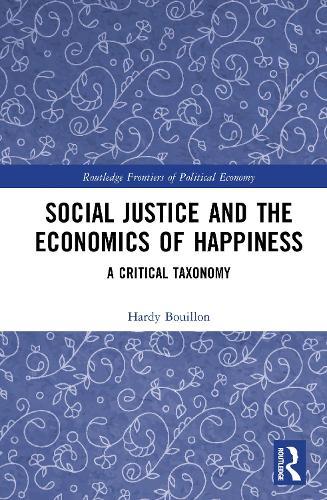 Social Justice and the Economics of Happiness: A Critical Taxonomy