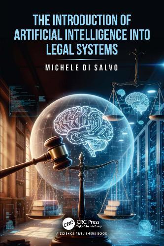 The Introduction of Artificial Intelligence into Legal Systems